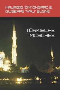 Turkische Moschee