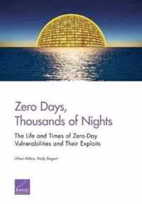 Zero Days, Thousands of Nights