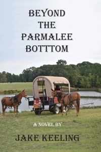 Beyond the Parmalee Bottom