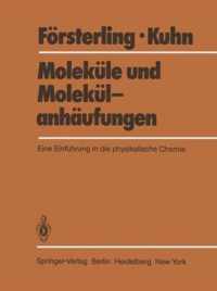 Molekule Und Molekulanhaufungen