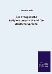 Der Evangelische Religionsunterricht Und Die Deutsche Sprache