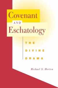 Covenant and Eschatology