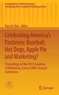 Celebrating America's Pastimes: Baseball, Hot Dogs, Apple Pie and Marketing?