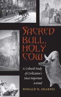 Sacred Bull, Holy Cow