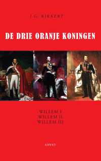 De drie Oranje koningen - grootletterboek - J.G. Kikkert - Paperback (9789461537232)