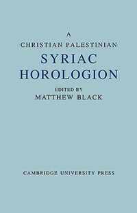 A Christian Palestinian Syriac Horologion
