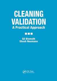 Cleaning Validation: A Practical Approach