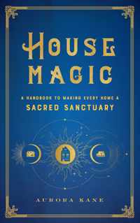 House Magic