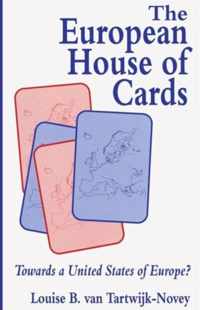 The European House of Cards