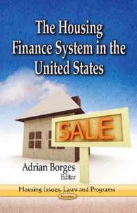 Housing Finance System in the United States