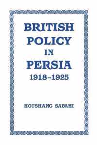 British Policy in Persia, 1918-1925