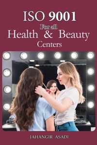 ISO 9001 for all health and beauty centers