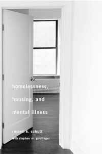 Homelessness, Housing, and Mental Illness