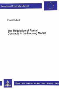 Regulation of Rental Contracts in the Housing Market