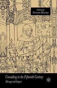 Crusading in the Fifteenth Century