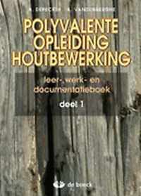 Polyvalente opleiding houtbewerking 1 - leerwerkboek