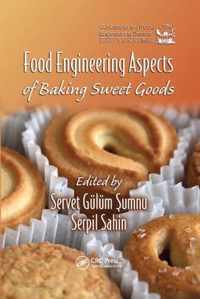 Food Engineering Aspects of Baking Sweet Goods