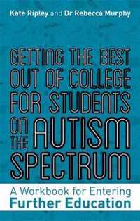 Getting the Best Out of College for Students on the Autism Spectrum