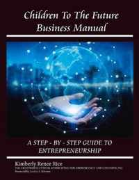 Children to the Future Business Manual
