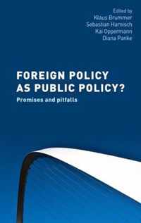 Foreign Policy as Public Policy?