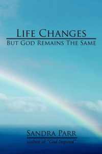 Life Changes But God Remains the Same