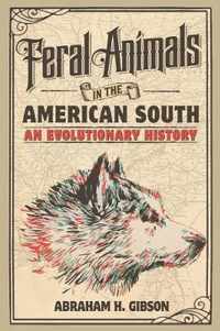 Feral Animals in the American South