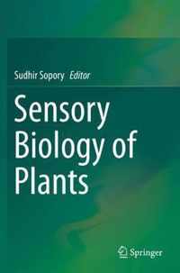 Sensory Biology of Plants