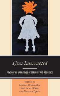 Lives Interrupted