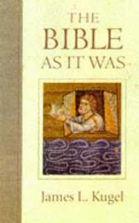 The Bible as it Was