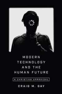 Modern Technology and the Human Future