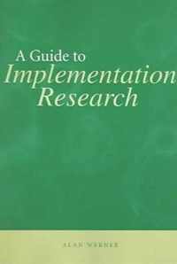 A Guide to Implementation Research