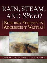 Rain, Steam, and Speed