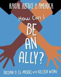 How Can I Be an Ally?