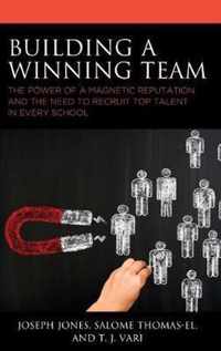 Building a Winning Team