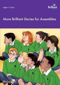 More Brilliant Stories for Assemblies