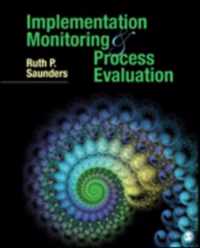 Implementation Monitoring and Process Evaluation