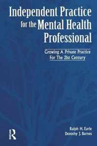 Independant Practice for the Mental Health Professional