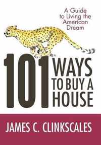 101 Ways to Buy a House