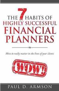 The 7 Habits of Highly Successful Financial Planners