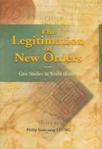 The Legitimation of New Orders