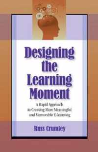 Designing the Learning Moment