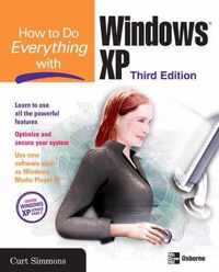 How To Do Everything With Windows Xp