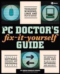 The PC Doctor's Fix It Yourself Guide