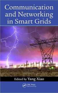 Communication and Networking in Smart Grids