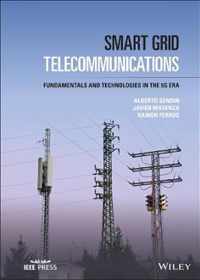 Smart Grid Telecommunications - Fundamentals and Technologies in the 5G Era