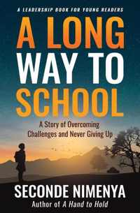 A Long Way to School