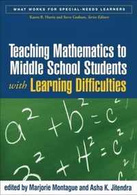 Teaching Mathematics to Middle School Students with Learning Difficulties