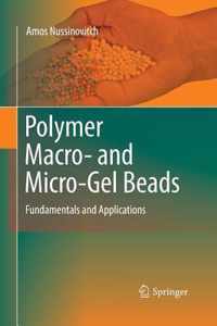 Polymer Macro- and Micro-gel Beads