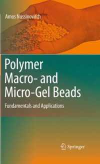 Polymer Macro- and Micro-Gel Beads: Fundamentals and Applications