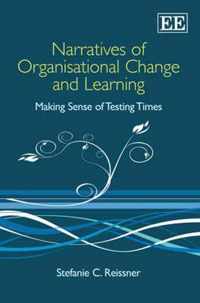Narratives Of Organisational Change And Learning